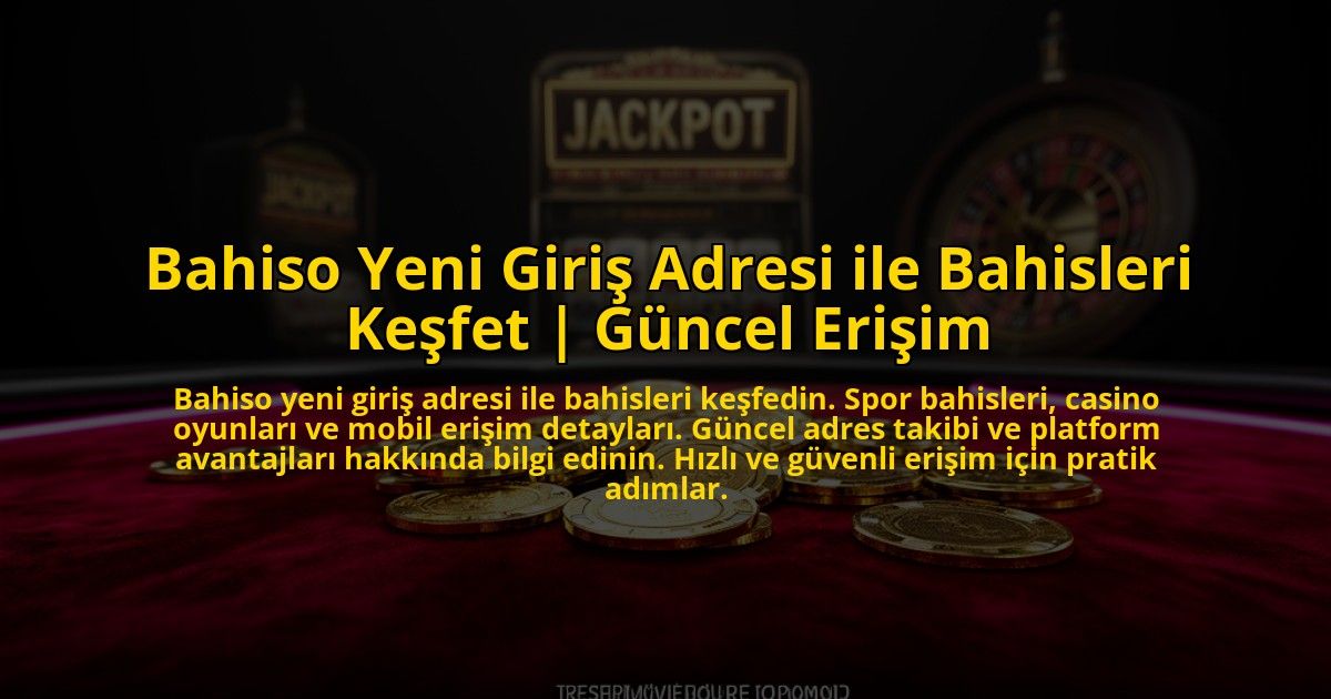 Bahiso-Yeni-Giris-Adresi-ile-Bahisleri-Kesfet-Guncel-Erisim-overlay-1773710090.jpg